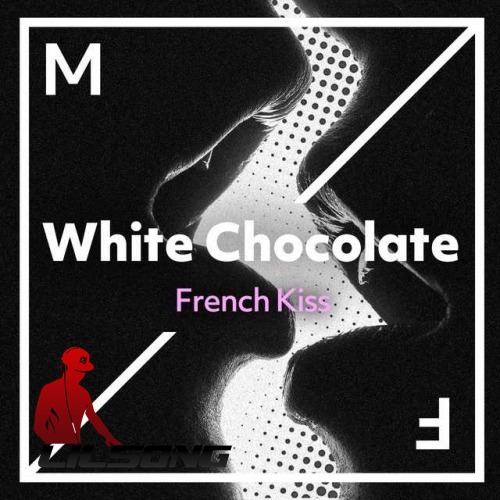 White Chocolate - French Kiss